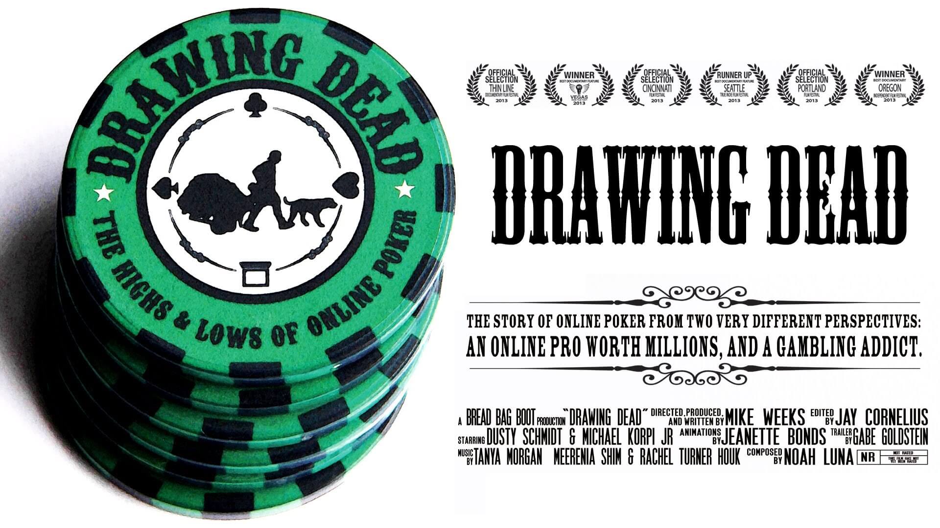 Drawing Dead The Highs And Lows of Poker The Movie Blog