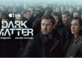Dark Matter Apple TV