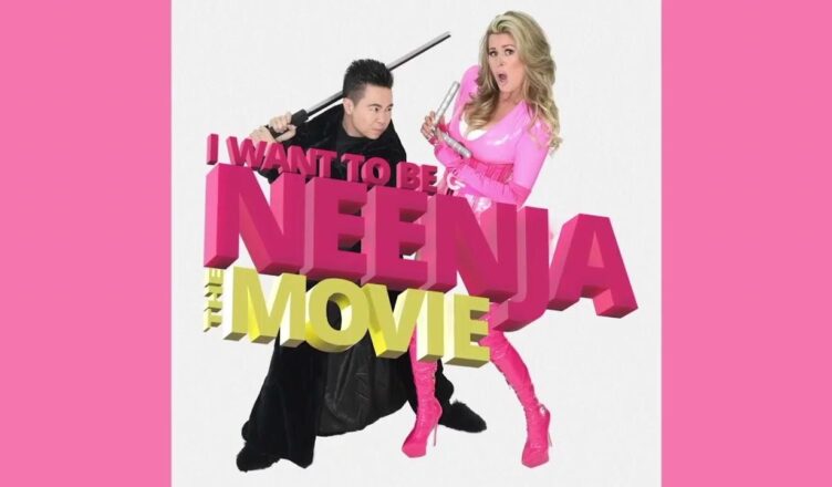 "I Want To Be Neenja" Movie Poster