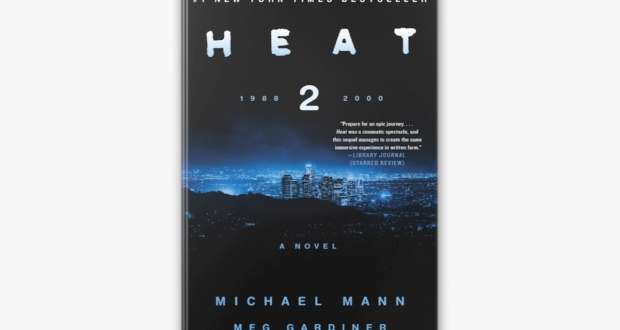 Heat Part 2 Michael Mann Novel