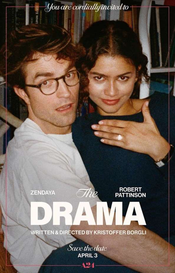 The Drama Robert Pattinson Zendaya A24 Movie Poster