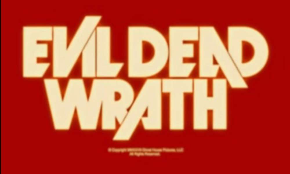 Evil Dead Wrath