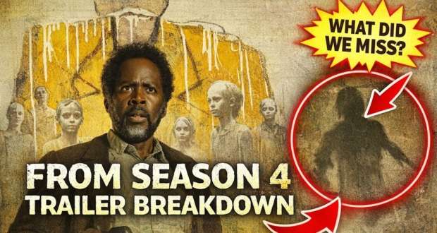 FROM Season 4 Trailer Breakdown The Movie Blog