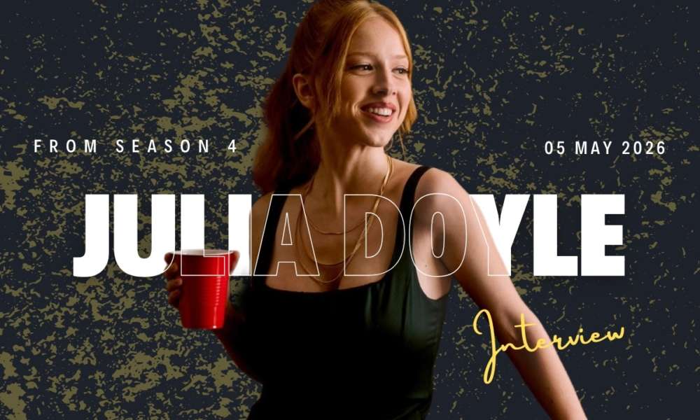 Julia Doyle FROM Season 4 Interview The Movie Blog