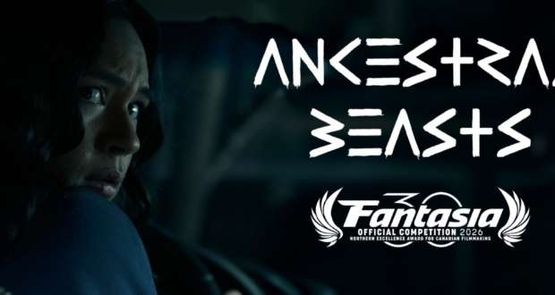 Featured image for Fwd: Media Advisory: Fantasia 2026 World Premiere of Ancestral Beasts + Rising Star Jess McLeod in Attendance