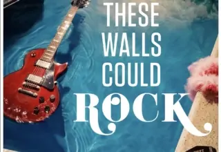 Featured image for Fwd: *Official Trailer Premiere* IF THESE WALLS COULD ROCK | Coming to Cinemas Beginning August 14